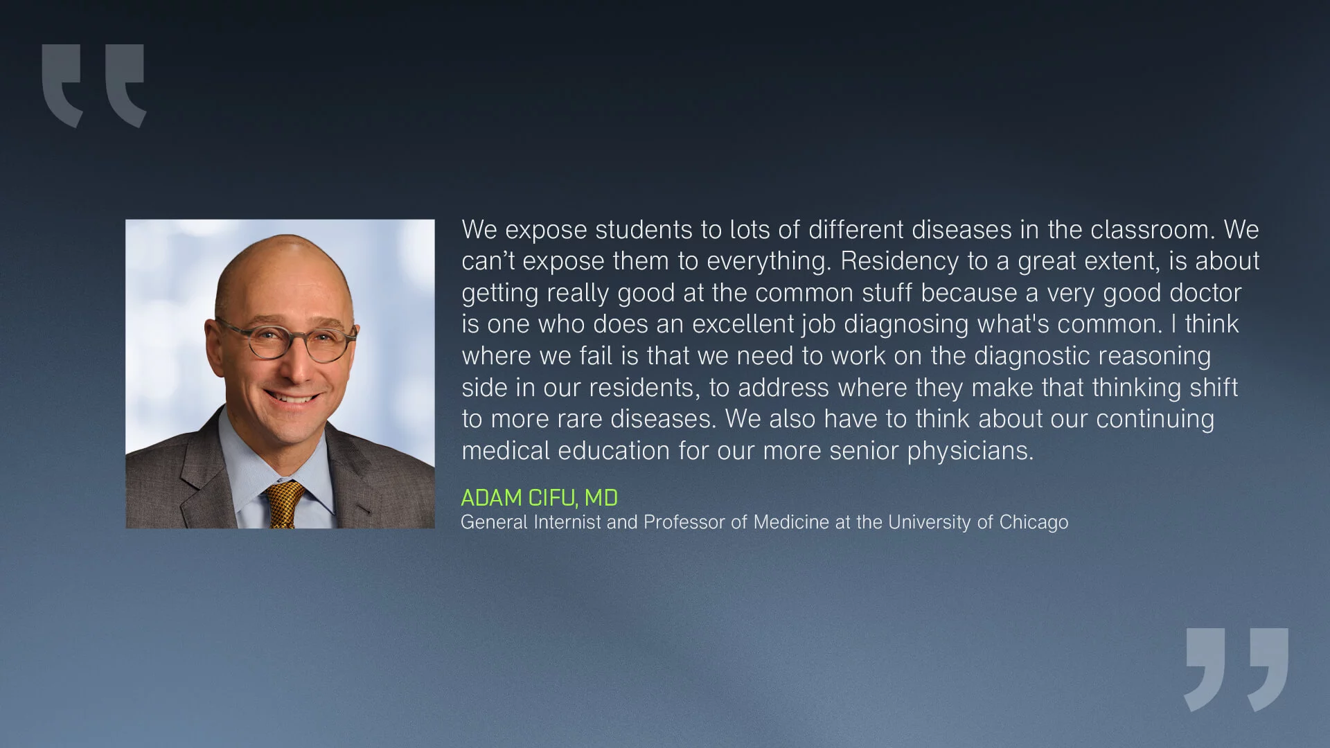 Adam Cifu, MD, General Internist and Professor of Medicine of University of Chicago